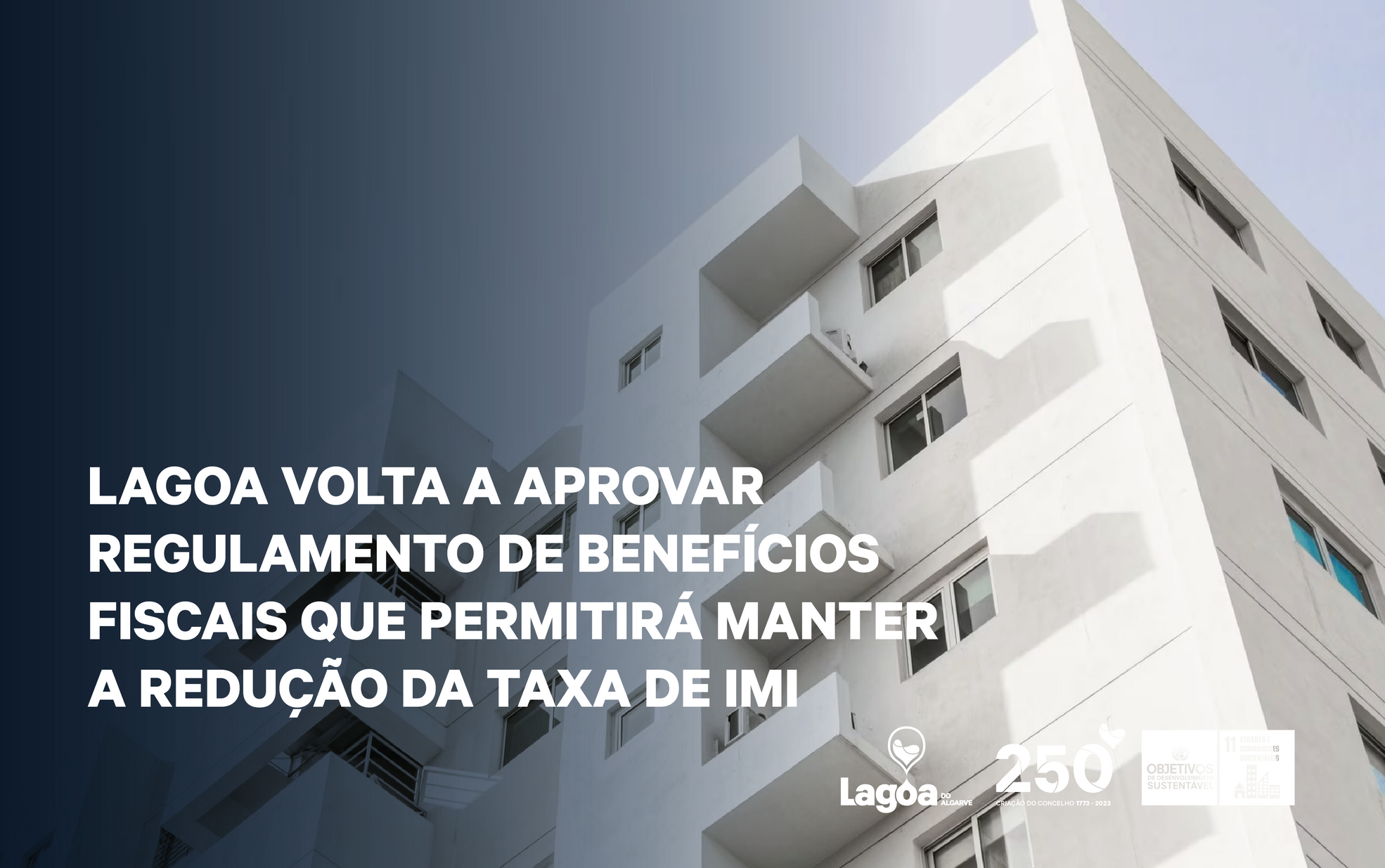 Lagoa volta a aprovar Regulamento de Benefícios Fiscais que permitirá manter a redução da taxa de...