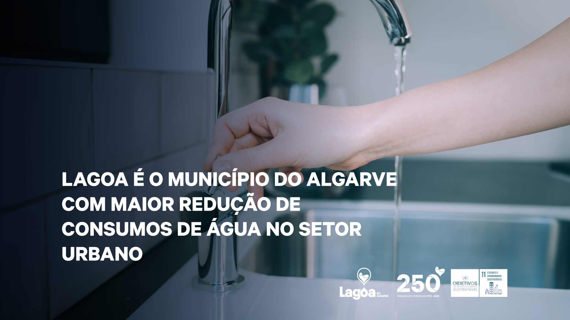 Lagoa é o Município do Algarve com maior redução de consumos de água no setor urbano