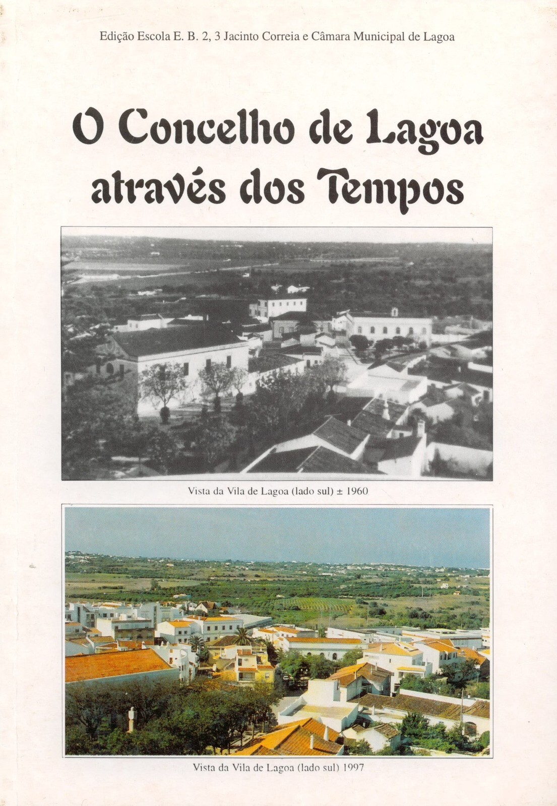 O Concelho de Lagoa através dos Tempos